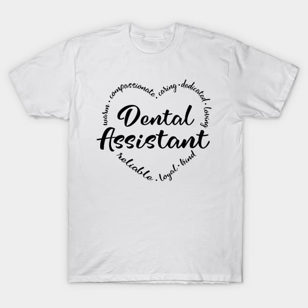 Dental Assistant Heart T-Shirt by HeroGifts